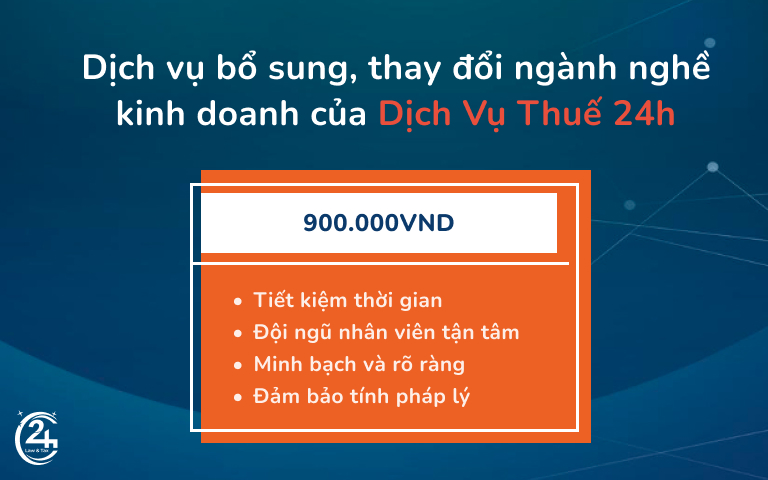 Dịch vụ bổ sung, thay đổi ngành nghề kinh doanh chỉ 900.000đ tại Dịch Vụ Thuế 24h